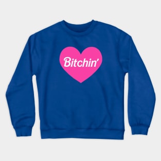 Bitchin' Barbie Heart Crewneck Sweatshirt